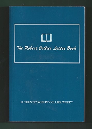 The Robert Collier Letter Book, Collier, Robert