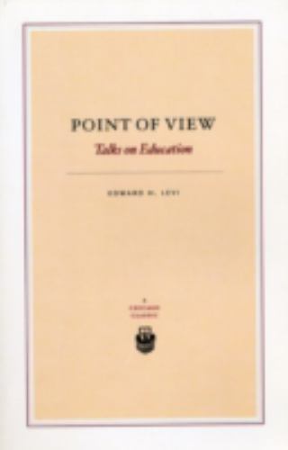 Point of View : Talks on Education, Paperback by Levi, Edward H., Brand New, …