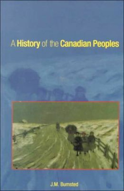 A History of the Canadian Peoples Paperback J. M. Bumsted
