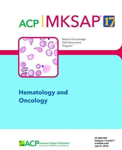 MKSAP 17 Hematology and Oncology – Paperback By Mason, Bernard A. – GOOD