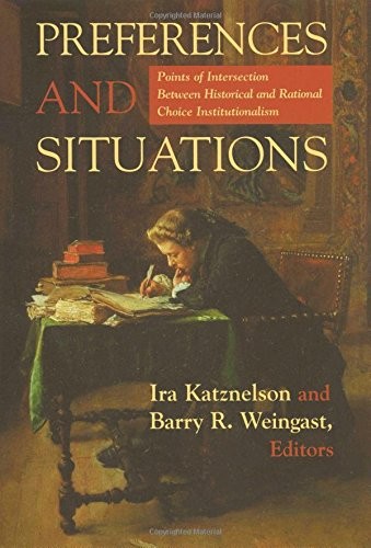 Preferences and Situations: Points of Intersection Between Historical and Ra…