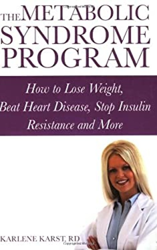 Metabolic Syndrome Program : How to Lose Weight, Beat Heart Disea