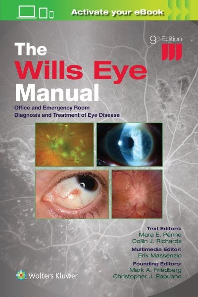 Wills Eye Manual : Office and Emergency Room Diagnosis and Treatment of Eye D…