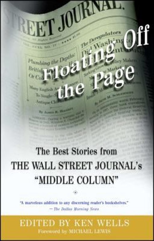Floating off the Page : The Best Stories from the Wall Street Jou