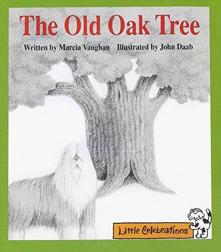 CR LITTLE CELEBRATIONS THE OLD OAK TREE GRADE 1 COPYRIGHT 1995 – GOOD