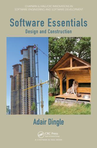 Software Essentials: Design and Construction by Dingle, Adair