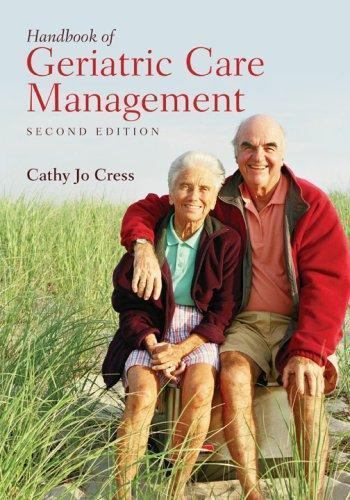 Handbook of Geriatric Care Management, Second Edition – hardcover, 9780763746421