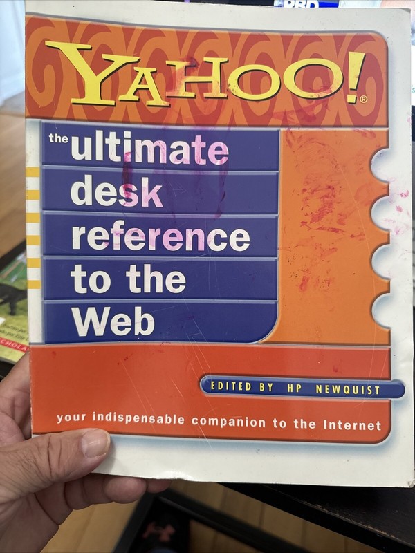 Yahoo!: The Ultimate Desk Reference to the Web