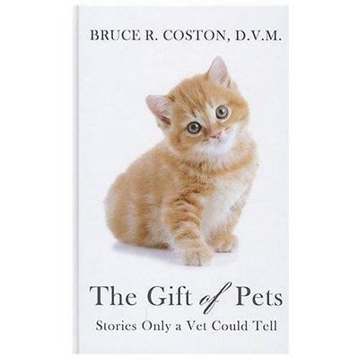 The Gift of Pets: Stories Only a Vet Could Tell (Thorndike Press Large Print Bi