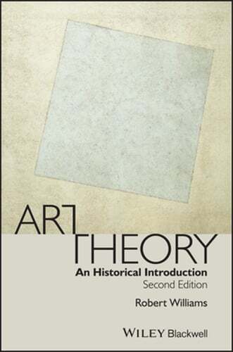 Art Theory: An Historical Introduction by Edd Williams, Robert: Used