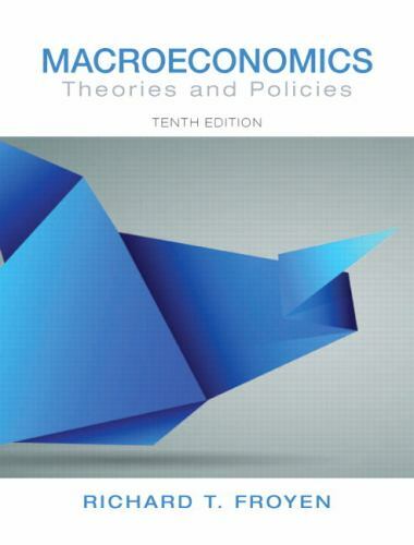Macroeconomics: Theories and Policies; Pearson- 9780132831529, Froyen, hardcover