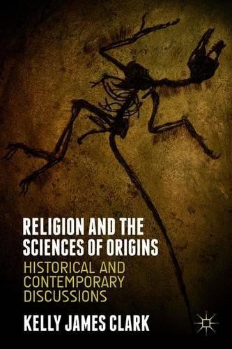 Kelly James Clark Religion and the Sciences of Origins (Paperback) (UK IMPORT)