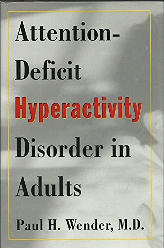 Attention-Deficit Hyperactivity Disord…, Wender, P.H.