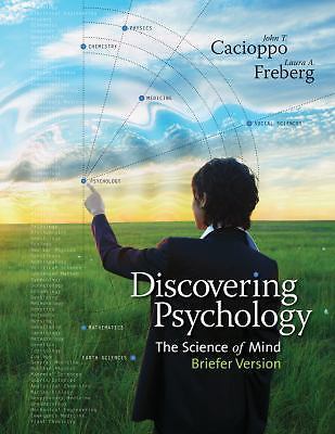 Discovering Psychology: The Science of Mind by Cacioppo, John; Freberg, Laura