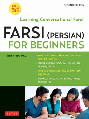 Farsi (Persian) for Beginners: Mastering Conversational Farsi- Second Edi – GOOD