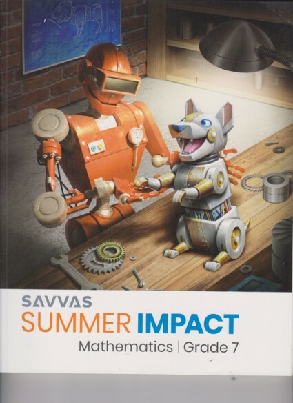 Savvas Summer Impact Mathematics Grade 7 – NO WRITING UNUSED