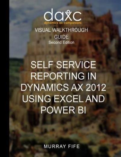 Self Service Reporting In Dynamics Ax 2012 Using Excel And Power Bi