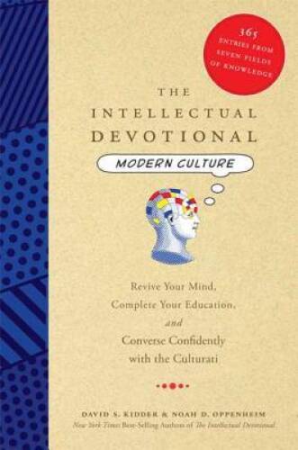 The Intellectual Devotional Modern Culture: Revive Your Mind, Complete Yo – GOOD