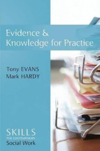 Tony Evans Mark Hard Evidence and Knowledge for Practic (Paperback) (UK IMPORT)