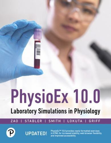 PhysioEx 10. 0 : Laboratory Simulations in Physiology by Timothy Stabler, Edwin