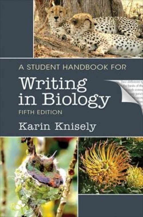 A Student Handbook for Writing in Biology Paperback Karin Knisely