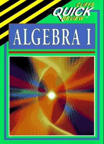 Algebra I (Cliffs Quick Review) By Jerry Bobrow