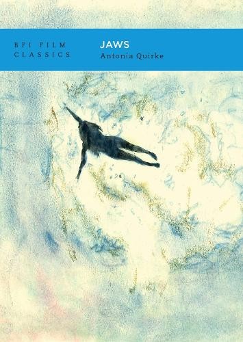 Antonia Quirke Jaws (Paperback) BFI Film Classics