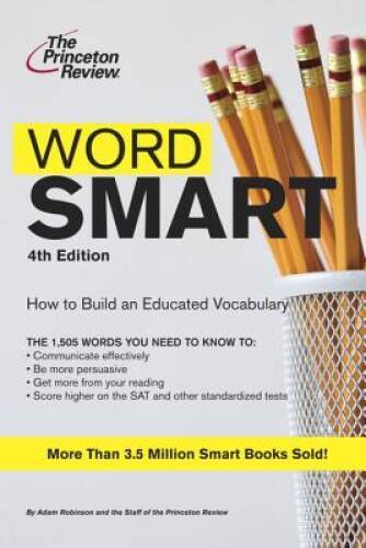 Word Smart, 4th Edition (Smart Guides) – Paperback By Princeton Review – GOOD