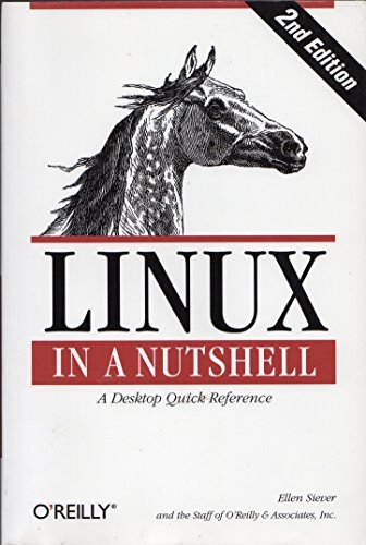 Linux in a Nutshell 2e A Des – VERY GOOD