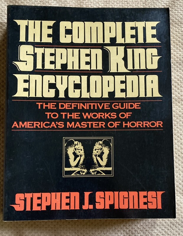 The Complete Stephen King Encyclopedia Paperback, by Stephen J. Spignesi VGC