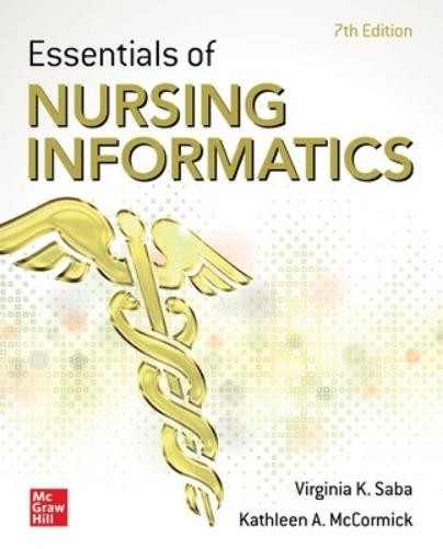 Kathleen McCormick Virgi Essentials of Nursing Informatics, Seventh (Paperback)
