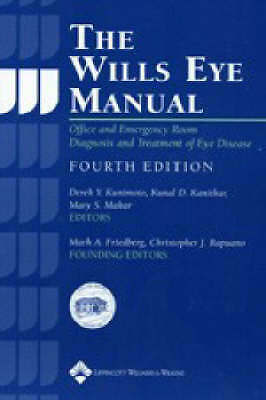 The Wills Eye Manual: Office and Emergency Room Diagnosis and Treatment of Eye