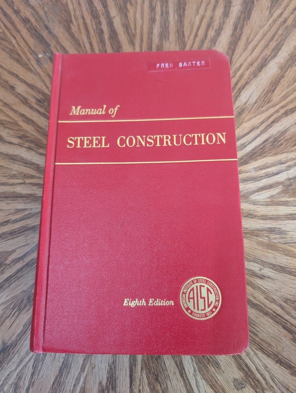 AISC “Manual of Steel Construction 8th Edition” 1980