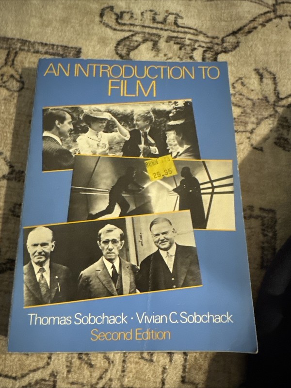 An Introduction to Film by Vivian C. Sobchack and Thomas Sobchack (1997,…
