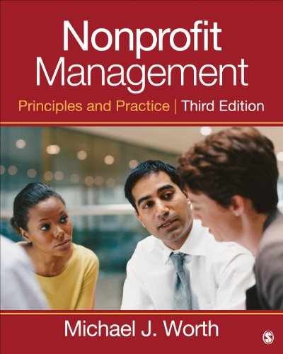 Nonprofit Management: Principles – Paperback, by Worth Michael J. – Acceptable