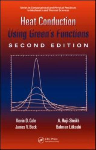 Heat Conduction Using Green’s Function, Hardcover by Cole, Kevin; Beck, James…