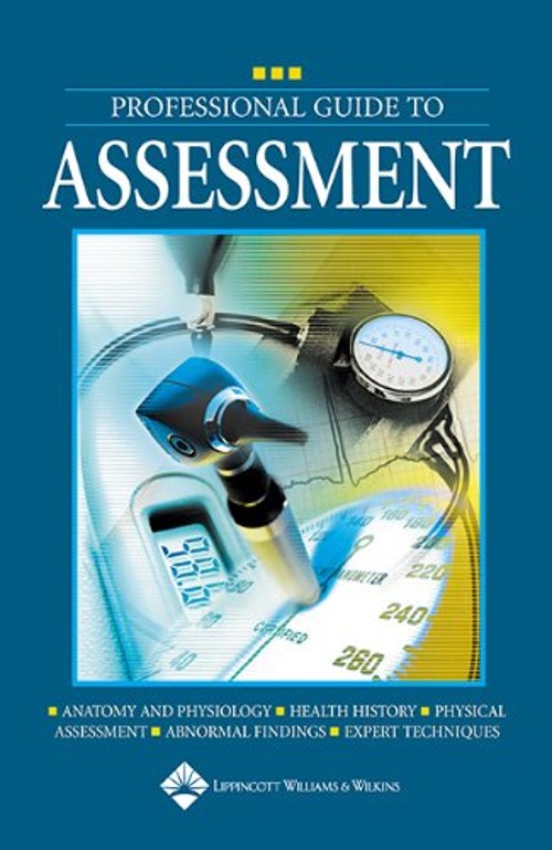 Professional Guide to Assessment Hardcover Springhouse Publishing
