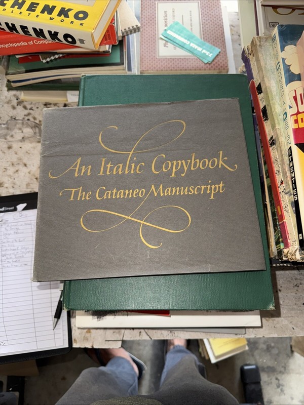 An Italic Copybook – The Cataneo Manuscript, Stephen Harvard 1st ed 1981
