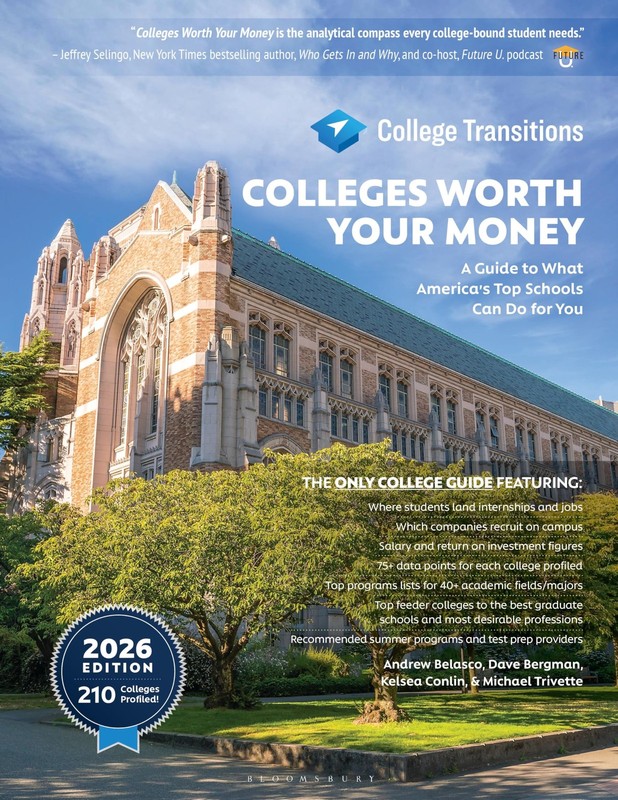 Colleges Worth Your Money A Guide to What America s Top Schools Can Do for You