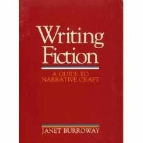 Writing Fiction – Paperback, by janet burroway – Acceptable