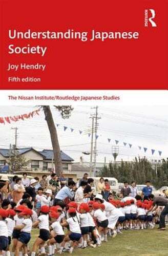 Understanding Japanese Society by Joy Hendry: Used