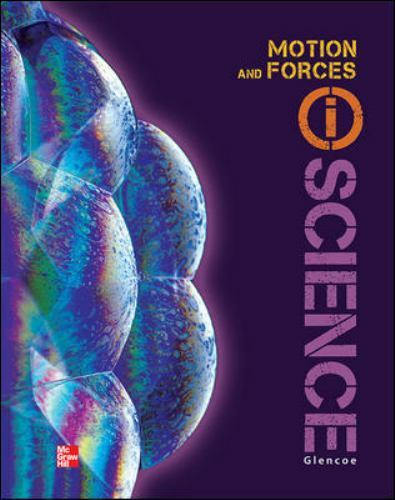 Glencoe Physical iScience Module K: Motion & Forces, Grade 8, Student Edition (