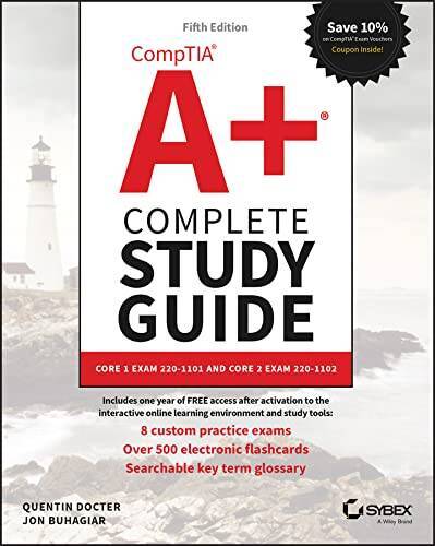CompTIA A Complete Study Guide: Core 1 Exam 220-1101 and Core 2 Exam 2 - GOOD