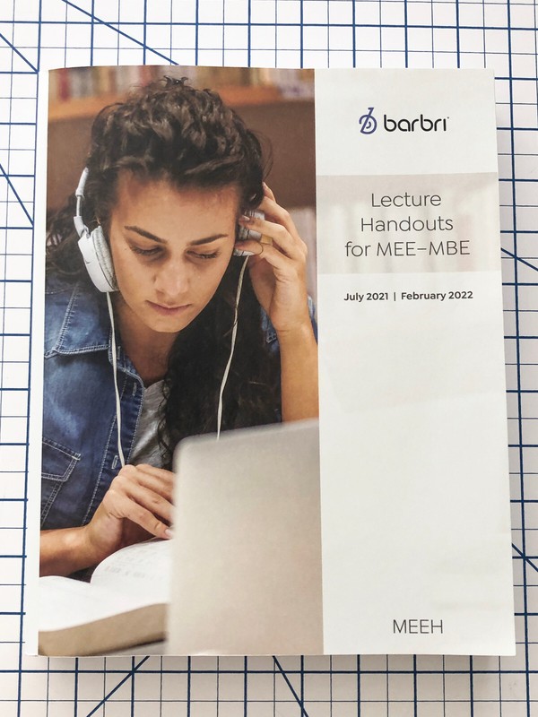 2021 – 2022 Barbri UBE Bar Exam Review MEE MBE Lecture Handouts