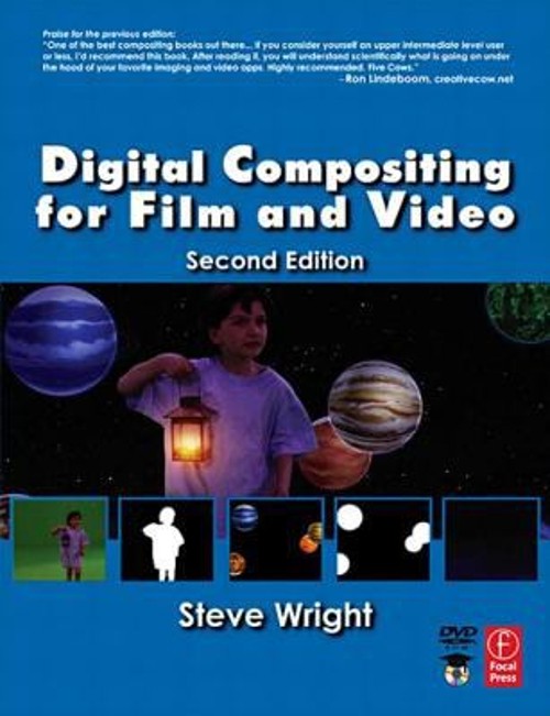 Digital Compositing for Film and Video Paperback Steve Wright
