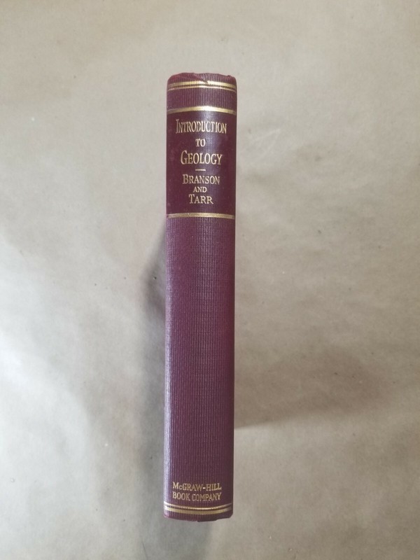 Introduction to Geology by Branson and Tarr 1935 McGraw-Hill Book Company 1st Ed