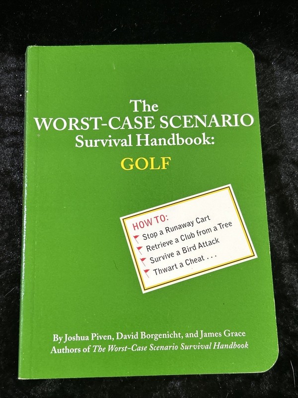 The Worst-case Scenario Survival Handbook GOLF – Joshua Piven – 2002 p/b illustr
