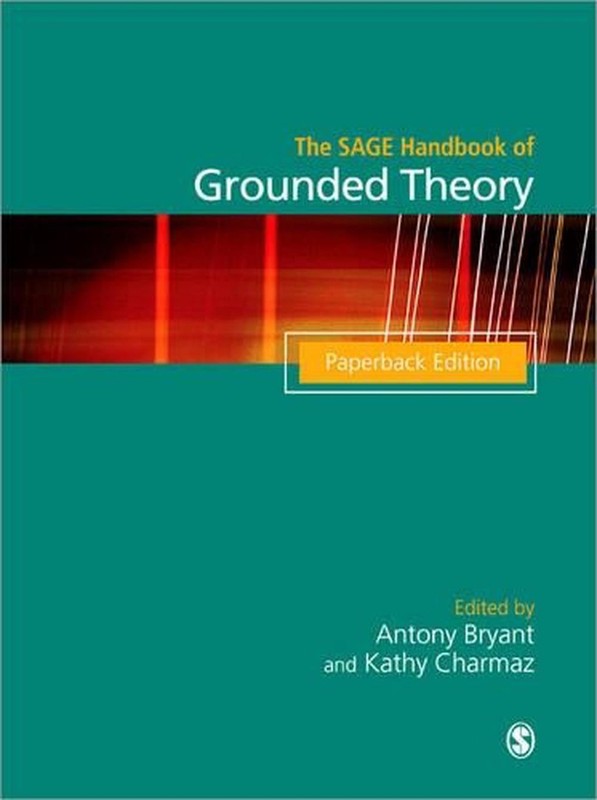 The SAGE Handbook of Grounded Theory: Paperback Edition by Antony Bryant (Englis