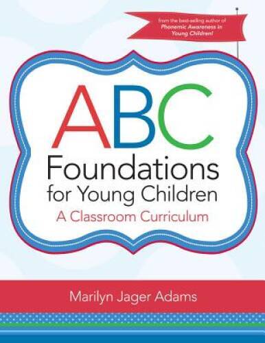 ABC Foundations for Young Children: A Classroom Curriculum – Spiral-bound – GOOD
