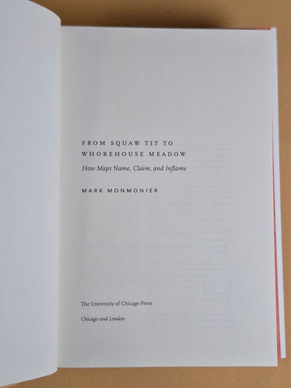 From Squaw Tit to Whorehouse Meadow - Mark Monmonier - Hardcover, Dust Jacket gallery